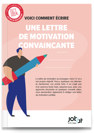 Voici comment écrire une lettre de motivation convaincante